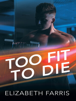 cover image of Too Fit to Die